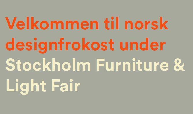 Designfrokosten på Stockholm Furniture Fair 7. februar kl. 9-10